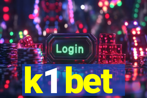 k1 bet